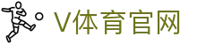 V体育 (中国)官方网站 - Vsport中文全站